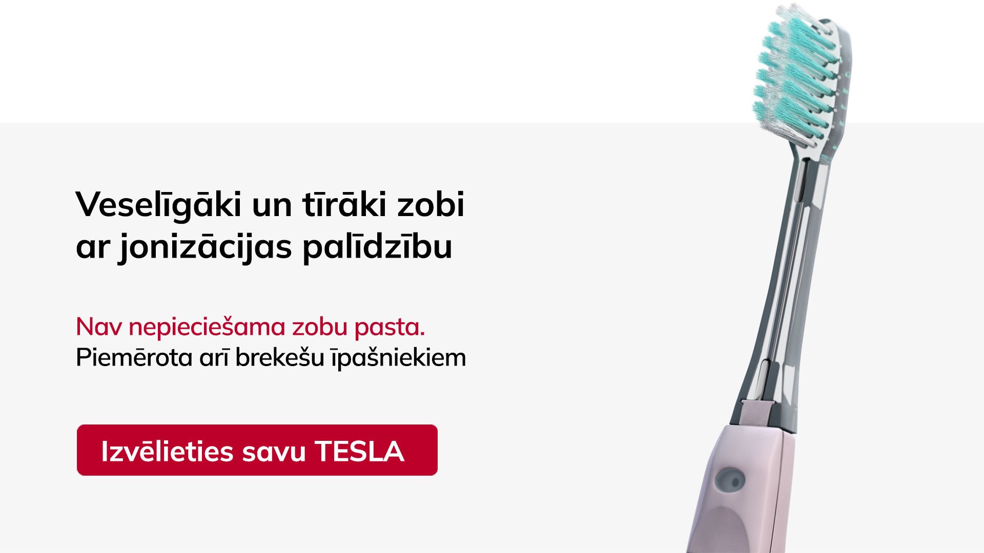 Veselīgāki zobi ar jonizācijas palīdzību 